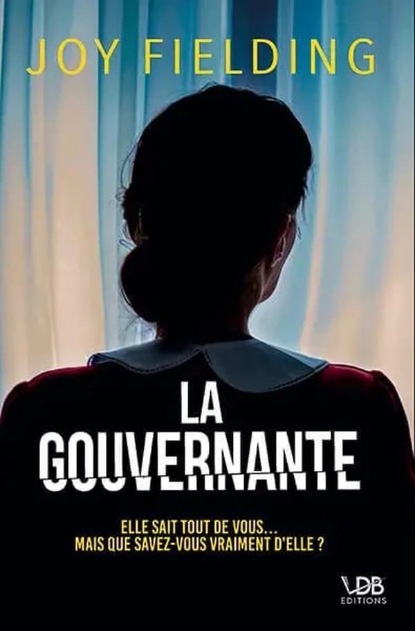 La gouvernante ([Éd. en gros caractères]) Joy Fielding ; traduit de l'anglais (Canada) par Matthieu Farcot