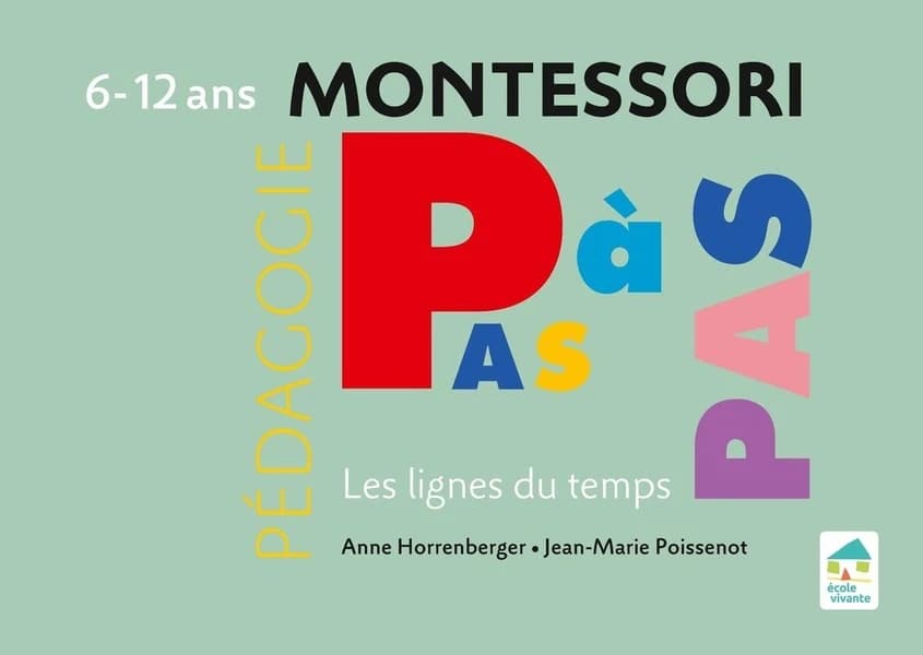 Montessori, pas à pas : les lignes du temps
