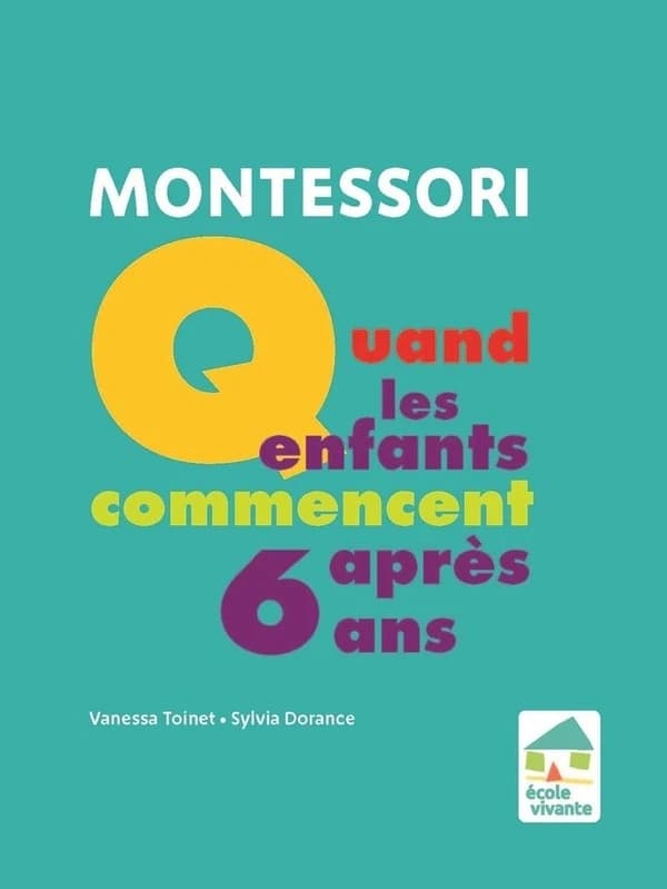 Montessori, quand les enfants commencent après 6 ans