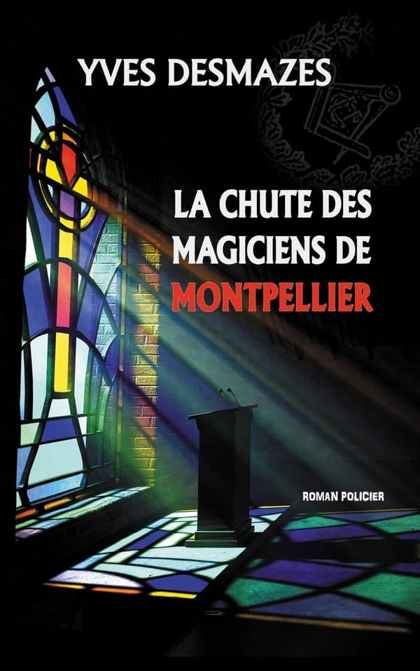 La chute des magiciens de Montpellier