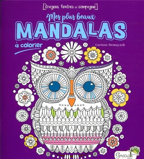 Mes plus beaux mandalas à colorier : [Album à colorier]