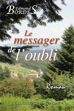 Le messager de l'oubli : roman