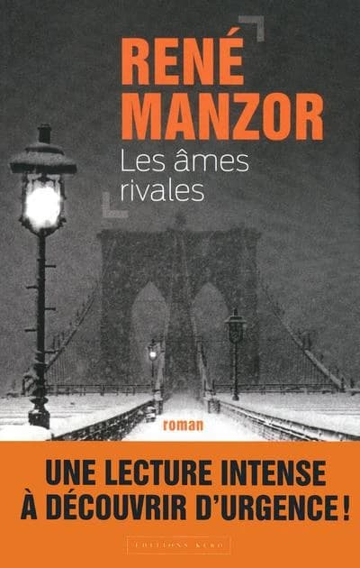 Les âmes rivales : roman