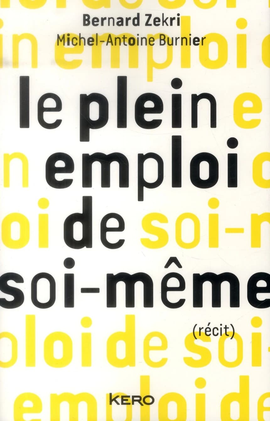 Le plein emploi de soi-même