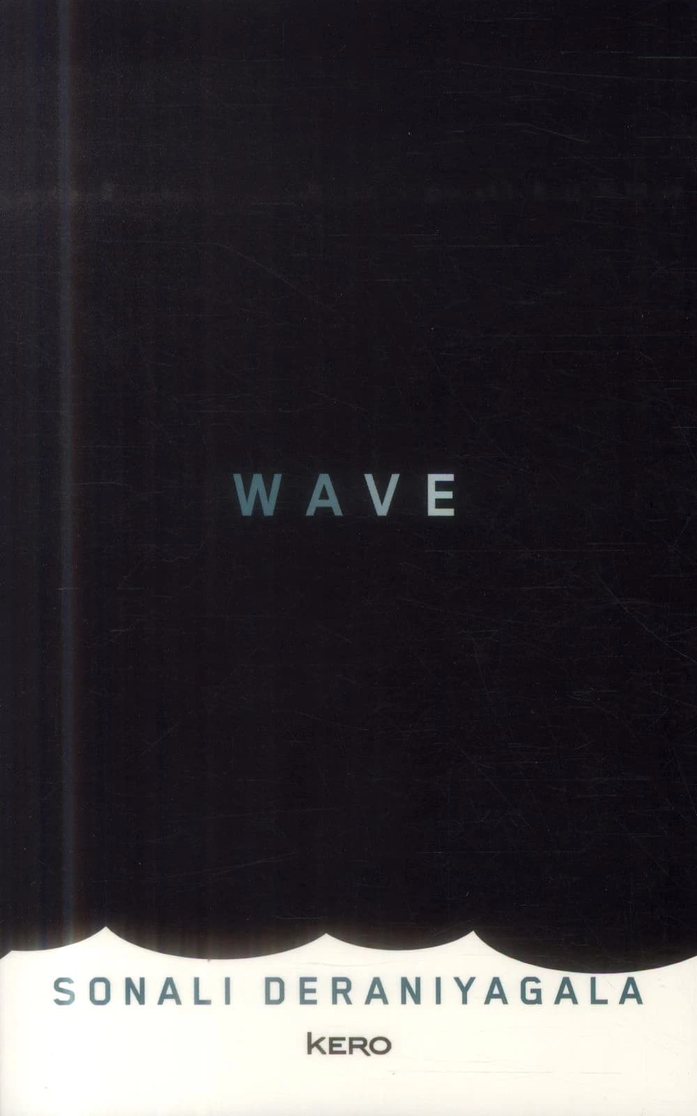Wave : récit