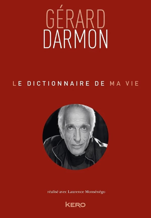 Le dictionnaire de ma vie : Gérard Darmon
