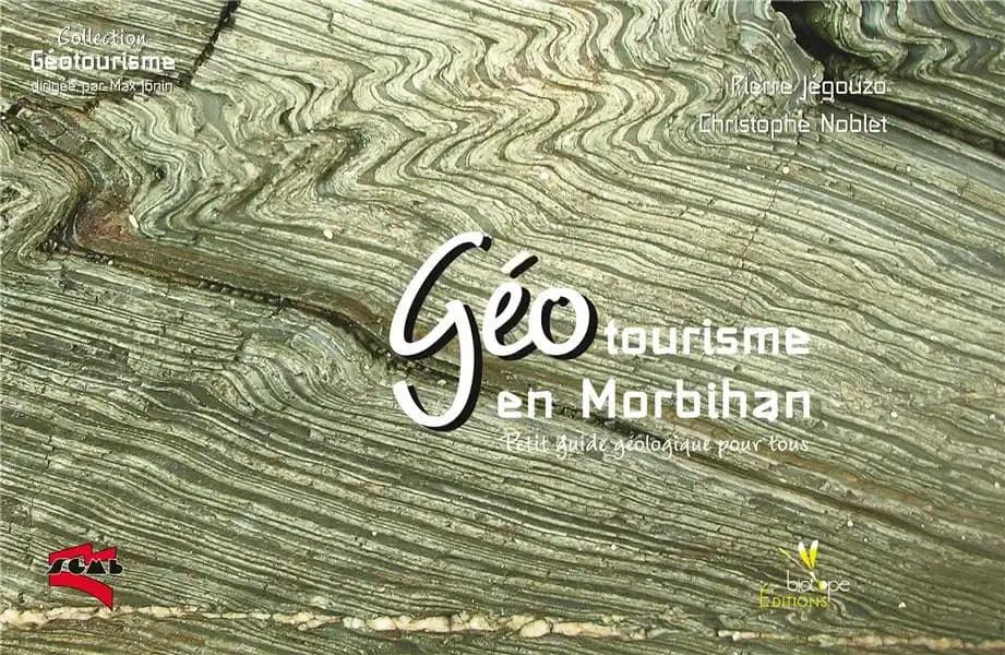 Géotourisme en Morbihan : petit guide géologique pour tous