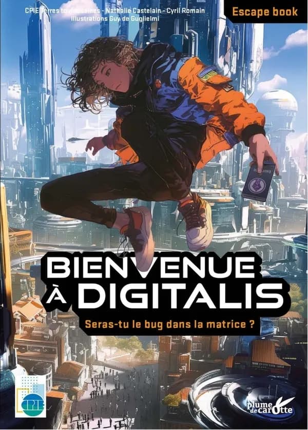 Bienvenue à Digitalis : seras-tu le bug dans la matrice ?