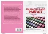Un maquillage parfait : le make-up idéal pour chaque type de visage, étape par étape
