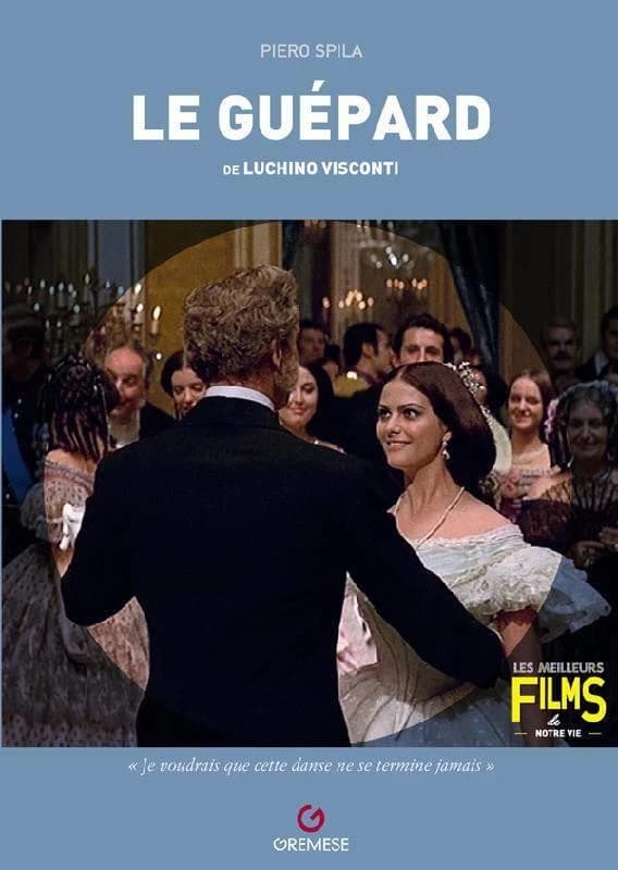 "Le guépard" de Luchino Visconti : "Il gattopardo", 1963