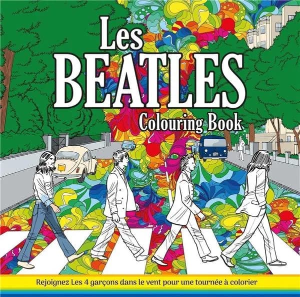 Les Beatles : livre de coloriage : [Album à colorier]
