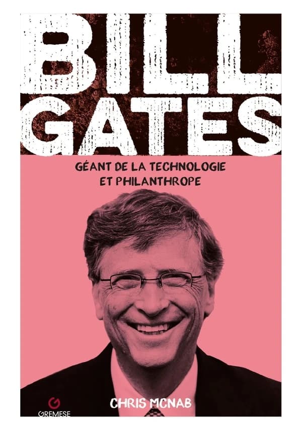 Bill Gates : géant de la technologie et philanthrope
