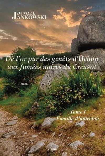 De l'or pur des genêts d'Uchon aux fumées noires du Creusot