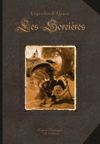 Les sorcières : légendes d'Alsace