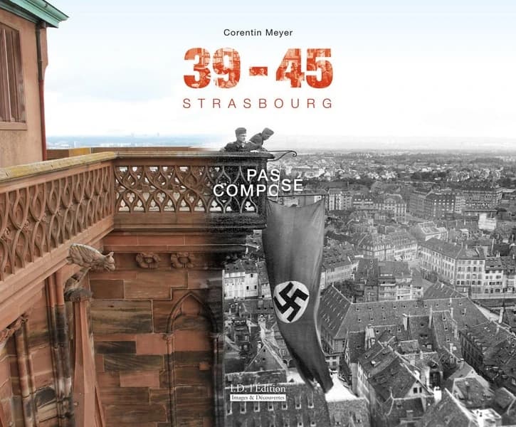 39-45, Strasbourg : passé composé