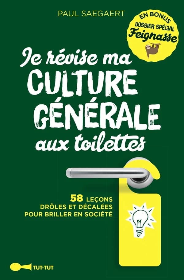 Je révise ma culture générale aux toilettes (Nouvelle éd. augmentée) Paul Saegaert