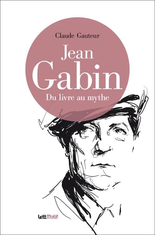 Jean Gabin : du livre au mythe