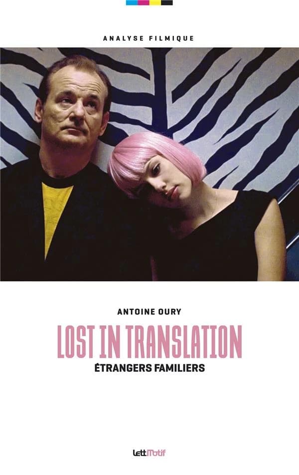 "Lost in translation" : étrangers familiers (Éd. de luxe) Antoine Oury
