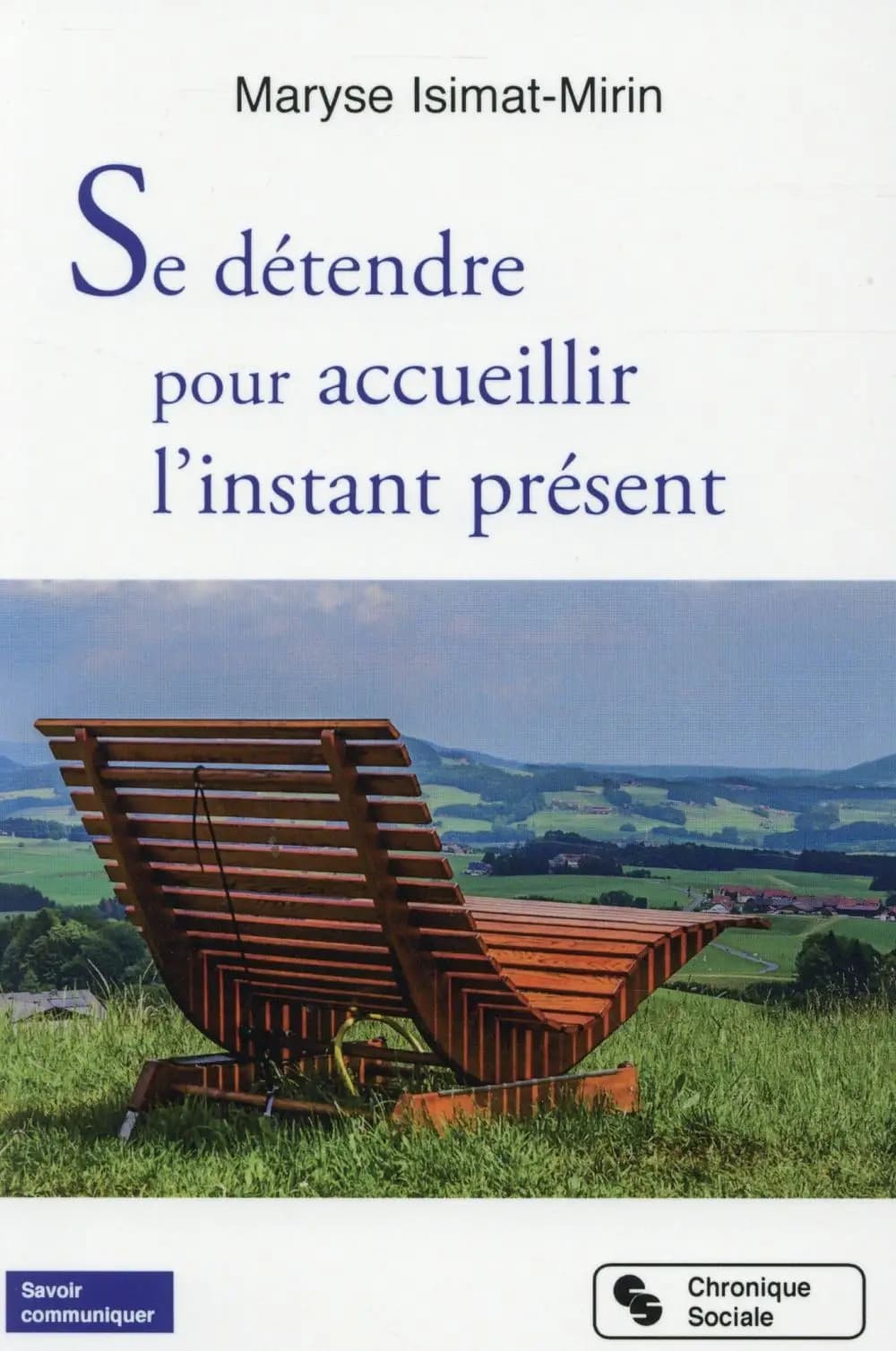 Se détendre pour accueillir l'instant présent