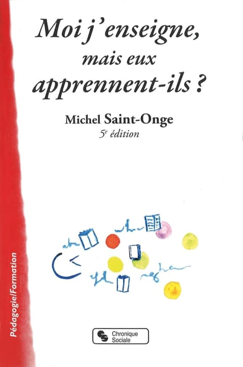 MOI J'ENSEIGNE MAIS EUX APPRENNENT-ILS 5E EDITION