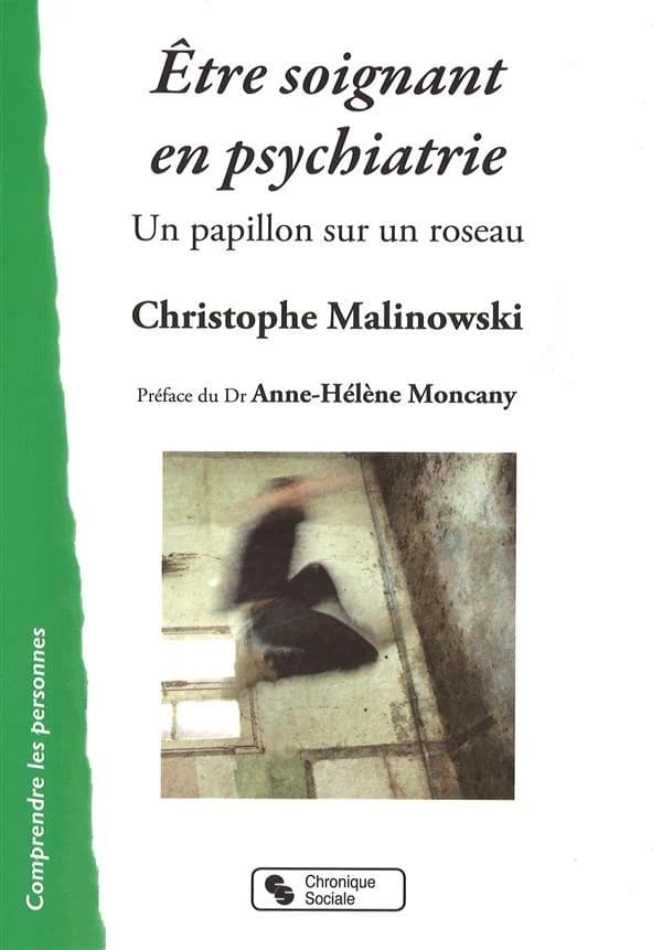 Être soignant en psychiatrie : un papillon sur un roseau