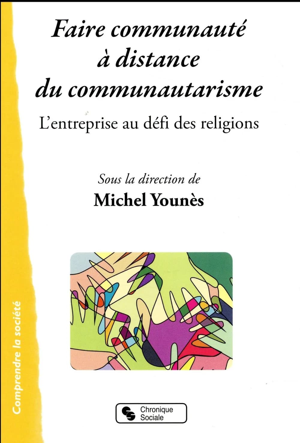 Faire communauté à distance du communautarisme : l'entreprise au défi des religions