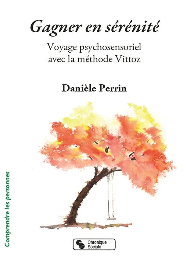 Gagner en sérénité : voyage psychosensoriel avec la méthode Vittoz