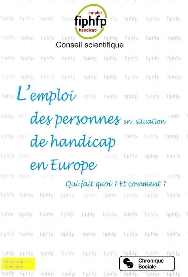 L'emploi des personnes en situation de handicap en Europe : qui fait quoi ? Et comment ?