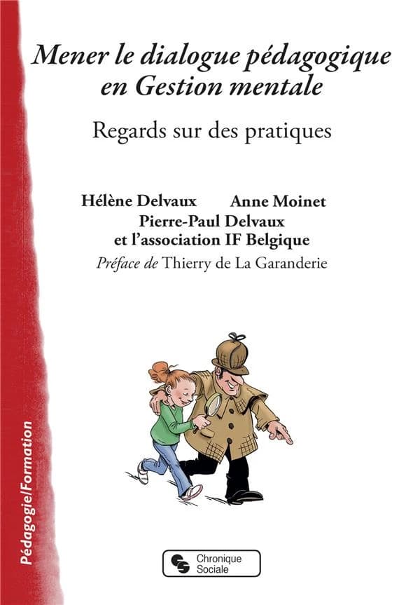 Mener le dialogue pédagogique en gestion mentale : regards sur des pratiques