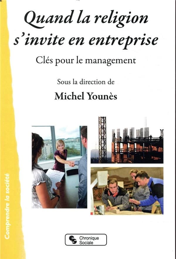 Quand la religion s'invite en entreprise : clés pour le management