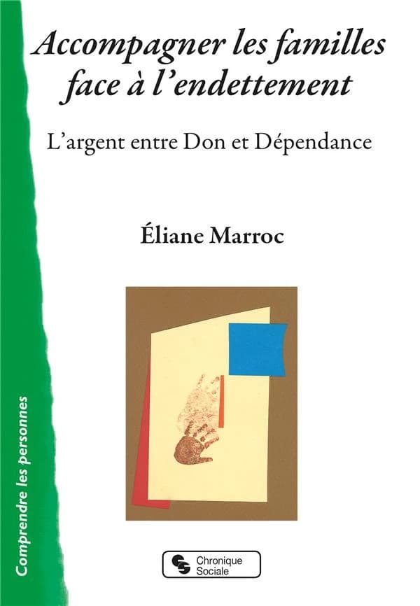 Accompagner les familles face à l'endettement : l'argent entre don et dépendance