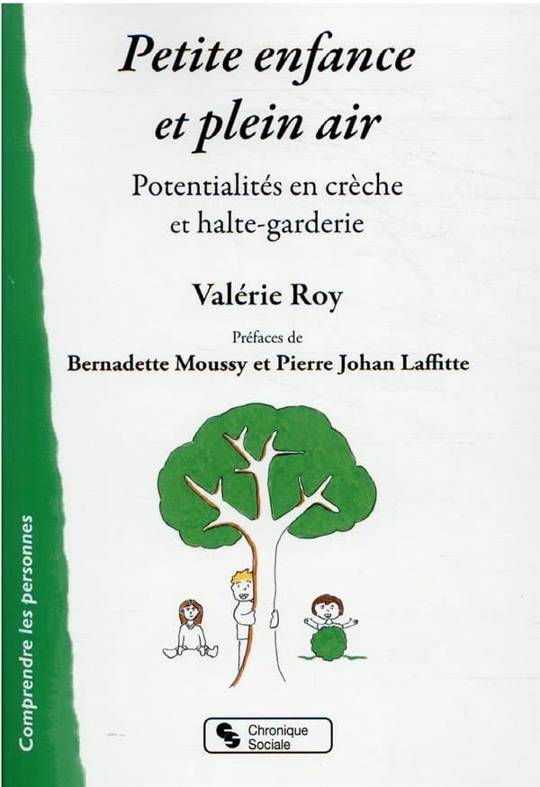 Petite enfance et plein air : potentialités en crèche et halte-garderie