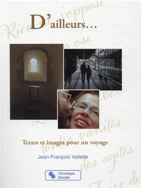 D'ailleurs : textes et images pour un voyage
