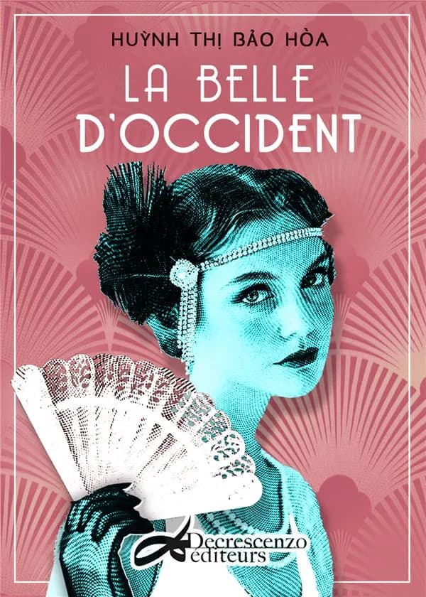 La belle d'Occident : roman