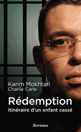 Rédemption : itinéraire d'un enfant cassé