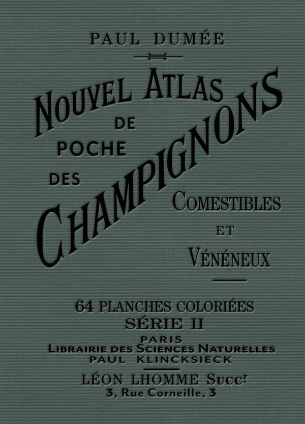Nouvel atlas de poche des champignons comestibles et vénéneux