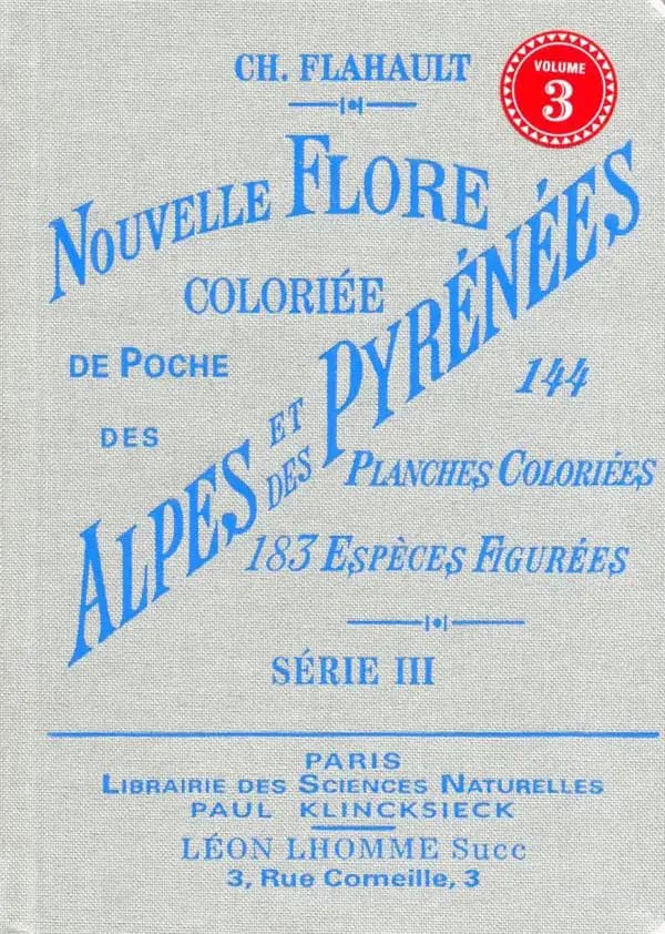 Nouvelle flore coloriée de poche des Alpes et des Pyrénées série 3