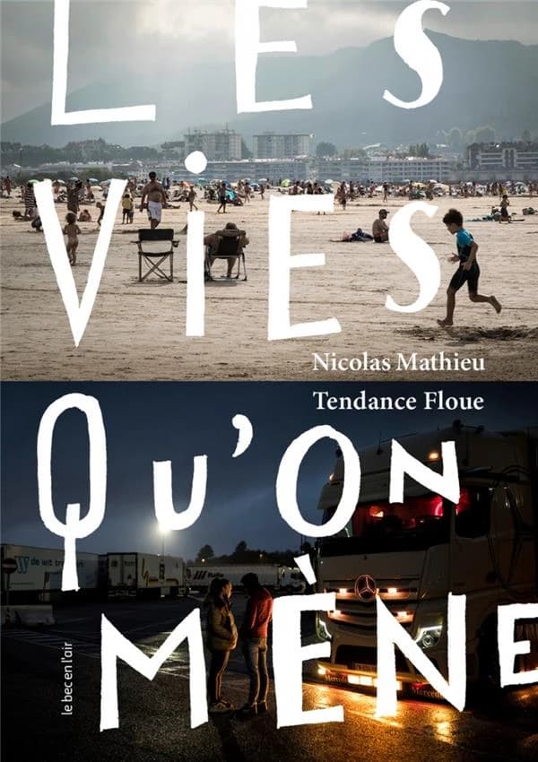 Les vies qu'on mène