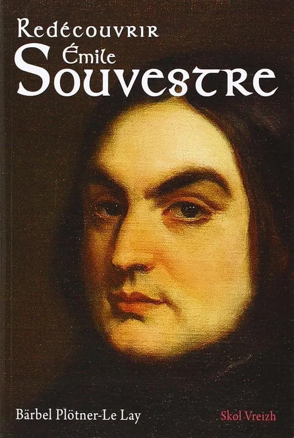 Redécouvrir Émile Souvestre