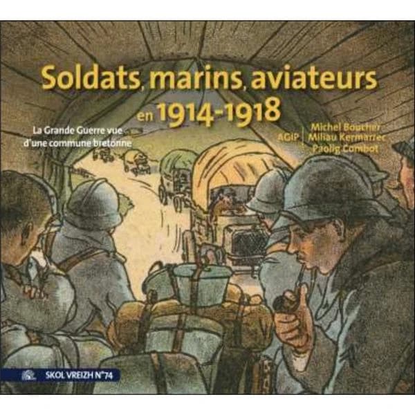 Soldats, marins, aviateurs en 1914-1918