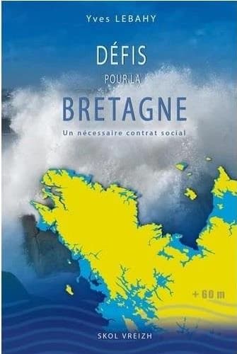 Défis pour la Bretagne : un nécessaire nouveau contrat social