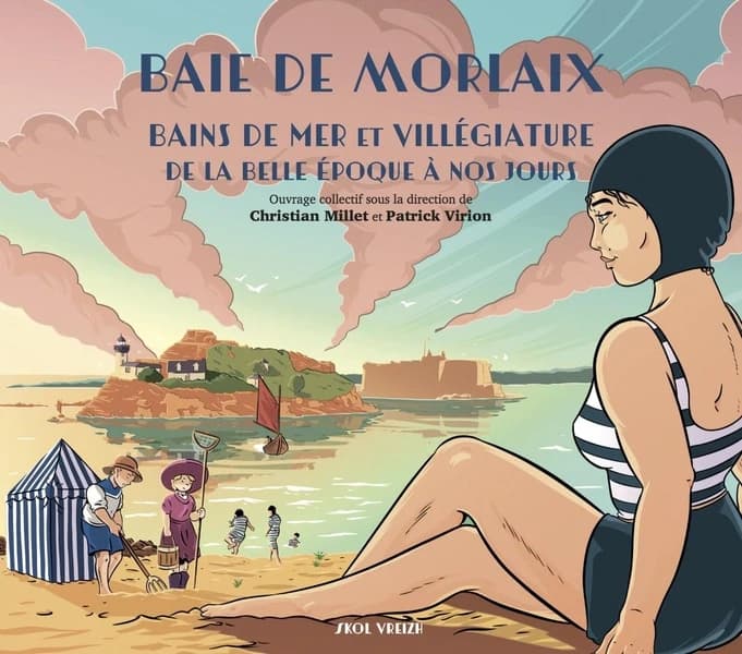 Baie de Morlaix : bains de mer et villégiature de la Belle époque à nos jours