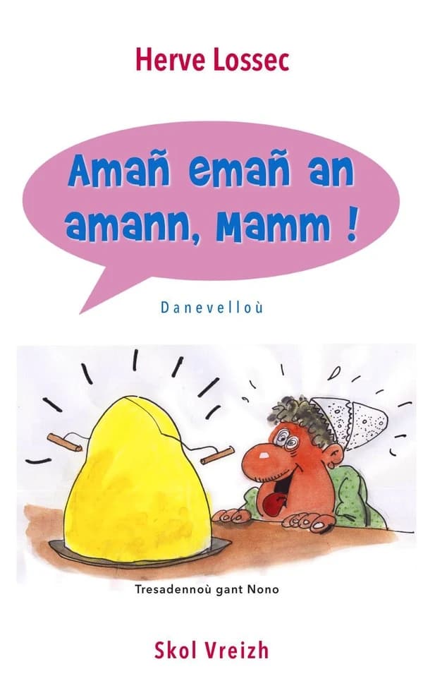 Amañ emañ an amann, mamm ! : 12 danevell