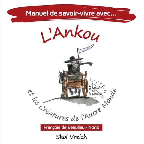 L'Ankou et les créatures de l'autre monde