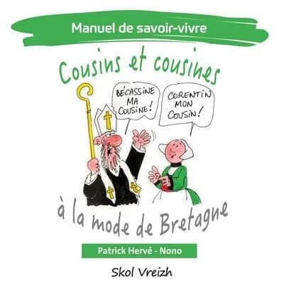 Cousins et cousines à la mode de Bretagne