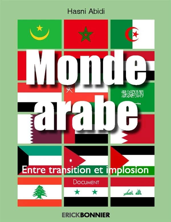 Monde arabe : Entre transition et implosion