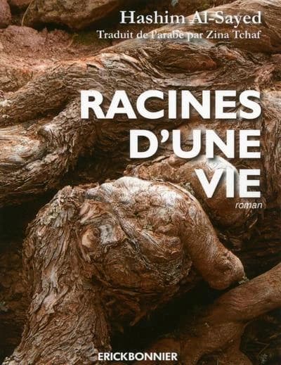 Racines d'une vie : roman