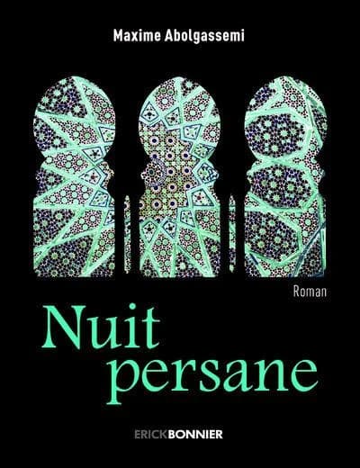 Nuit persane : roman