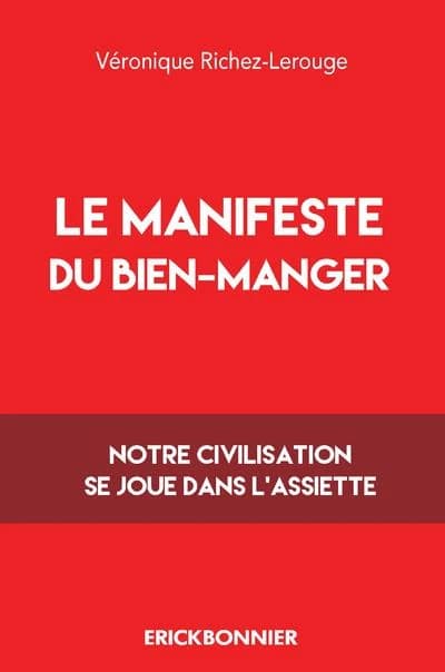 Le manifeste du bien-manger