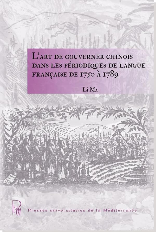 L'art de gouverner chinois dans les périodiques de langue française de 1750 à 1789